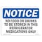 Signmission Sign, 7" H, Plastic, No Food Or Drinks To Be Stored In Refrigerator Sign, Lndscp, L-14619 OS-NS-P-710-L-14619 - alternate 1